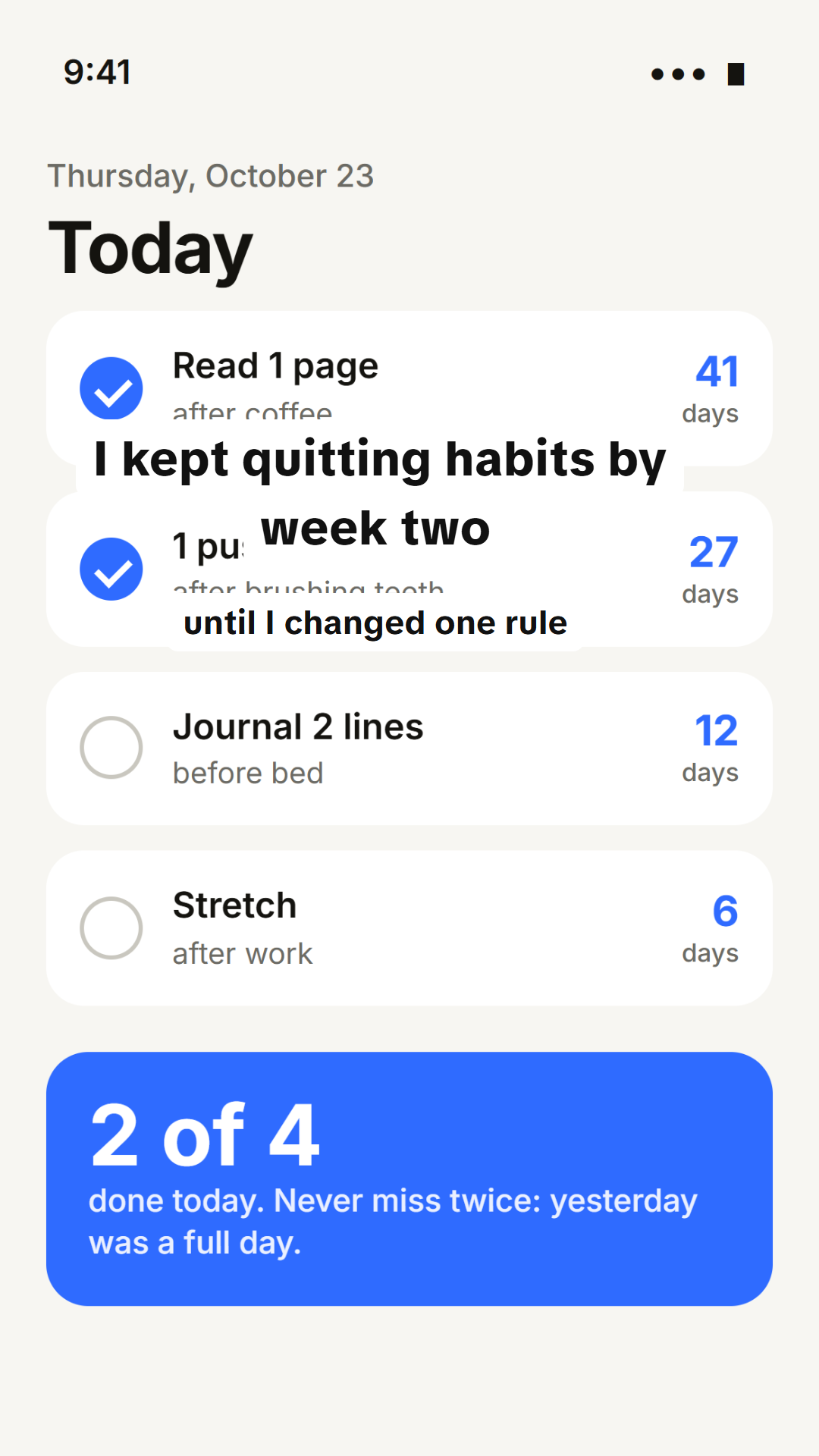 Draft 1: I kept quitting habits by week two